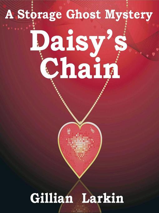 Title details for Daisy's Chain by Gillian Larkin - Available